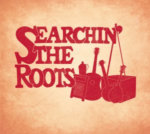 Searchin' the Roots